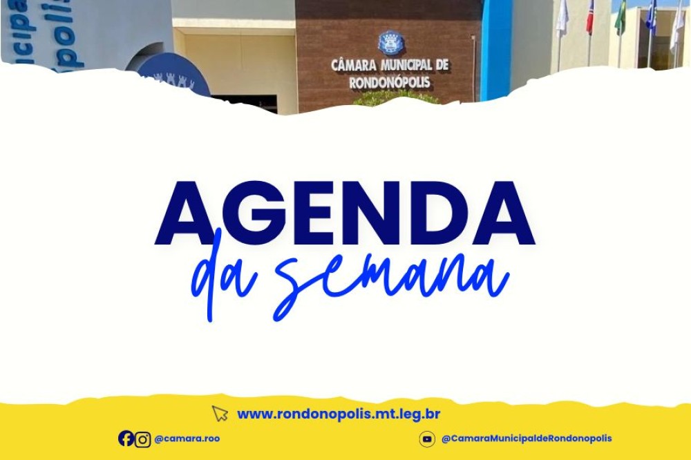 Confira a agenda semanal do dia 09/03 ao dia 12/03
